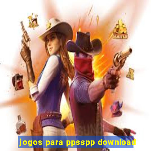 jogos para ppsspp download